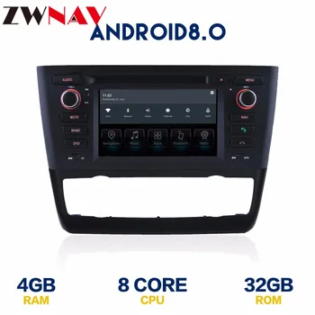 Auto Multimediálny Prehrávač, Android 8.0 vedúci oddelenia Pre BMW 1 Series E81 E82 E87 E88 116i 118i gps navigácie rádio auto stereo žiadne dvd