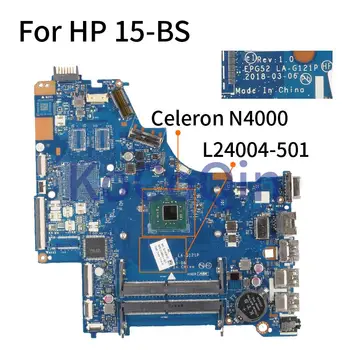 KoCoQin Notebook základná doska Pre HP 15-BS Core Celeron N4000 SR3S1 Doske LA-G121P L24004-501 DDR4