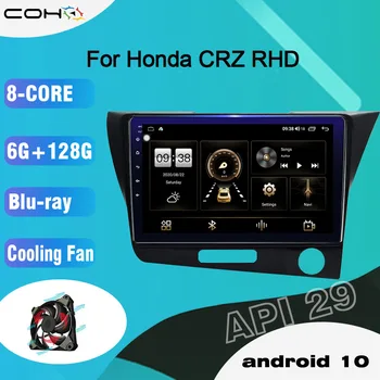 COHO Pre Honda CR-Z/CRZ RHD Android 10.0 Octa-Core 6+128G Strednej Multimidia Video Android autorádia Obrazovke Chladiaci ventilátor