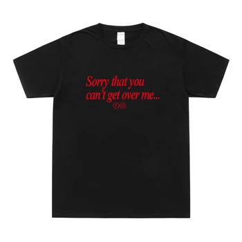 Ospravedlňujem sa, že sa nemôžete dostať viac ma Červené Písmeno Print T Shirt Mužov Príležitostné Letné Cool Tričko Bavlna Tee Post Malone × 21 Savage Topy